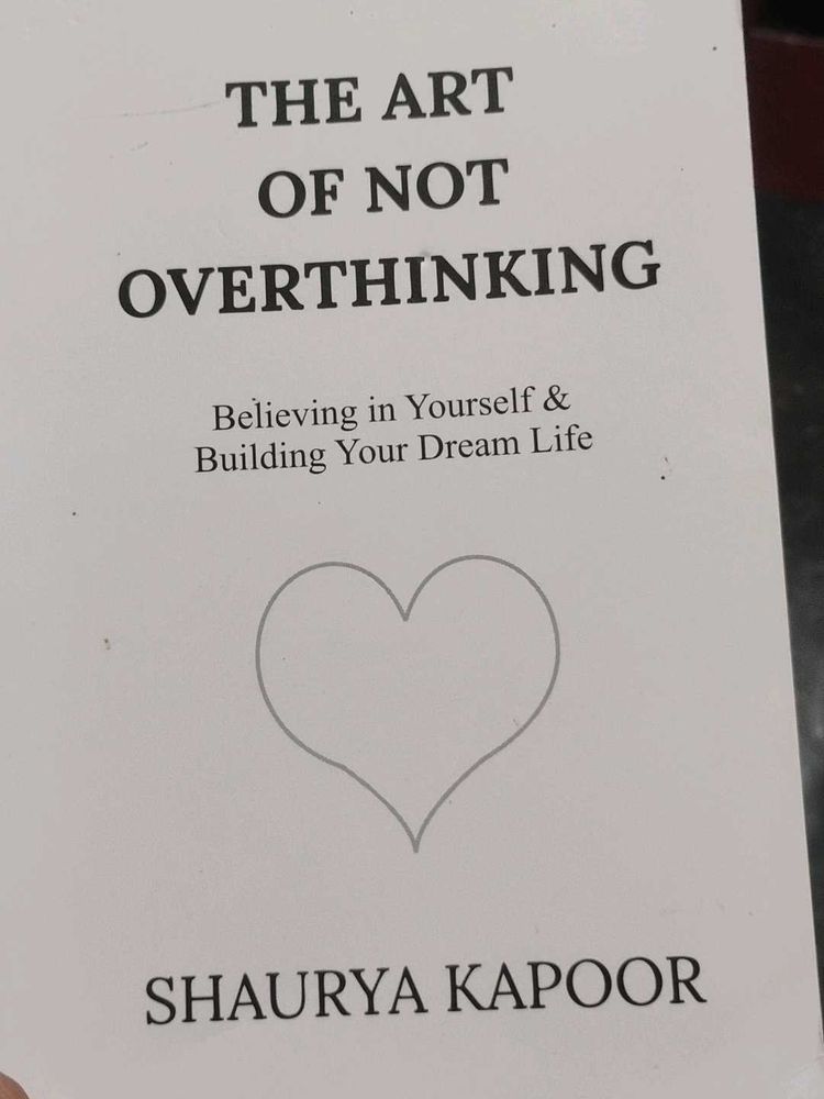 The Art of Not Overthinking Book