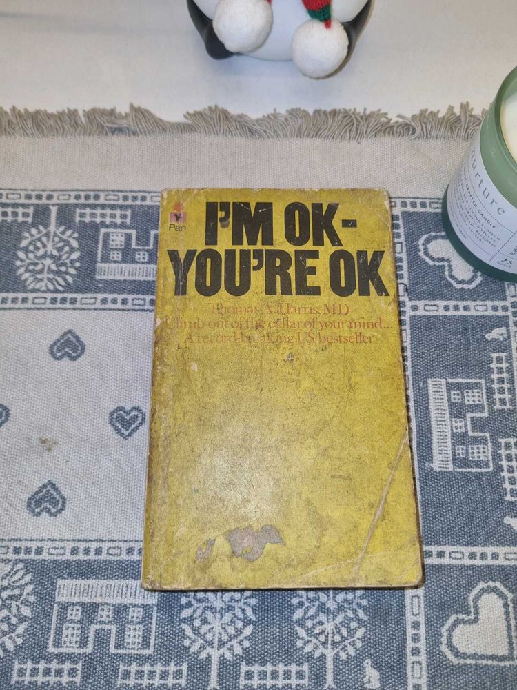 I'm OK - You're O