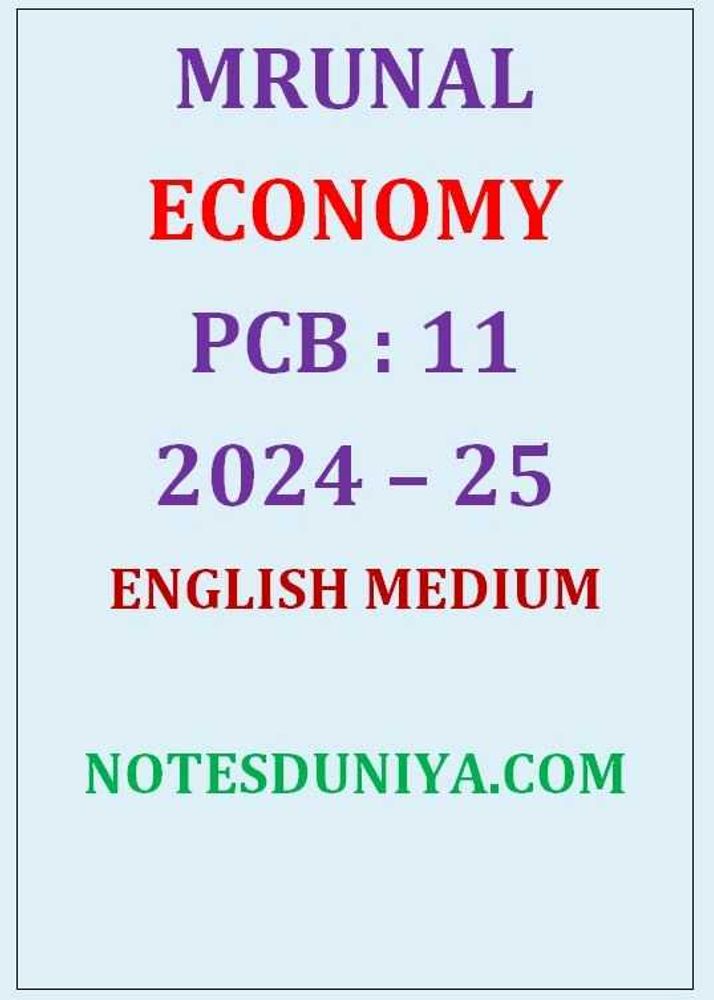 Mrunal Economy Notes PCB : 11 (2024-25)