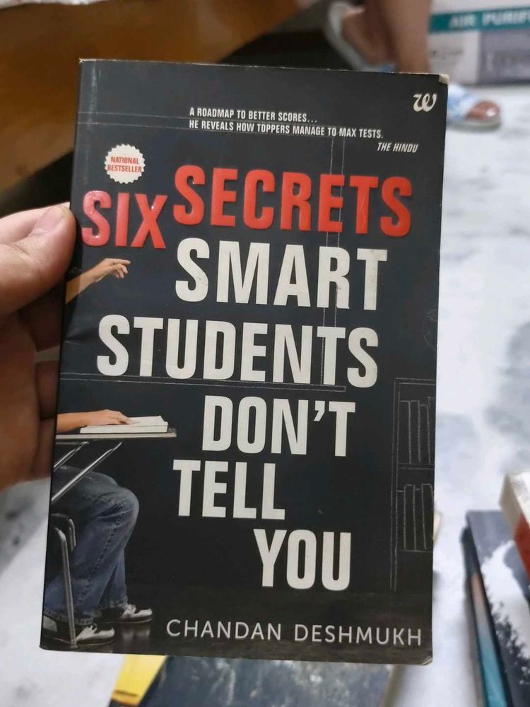 Six Secrets Smart Students Don't Tell You