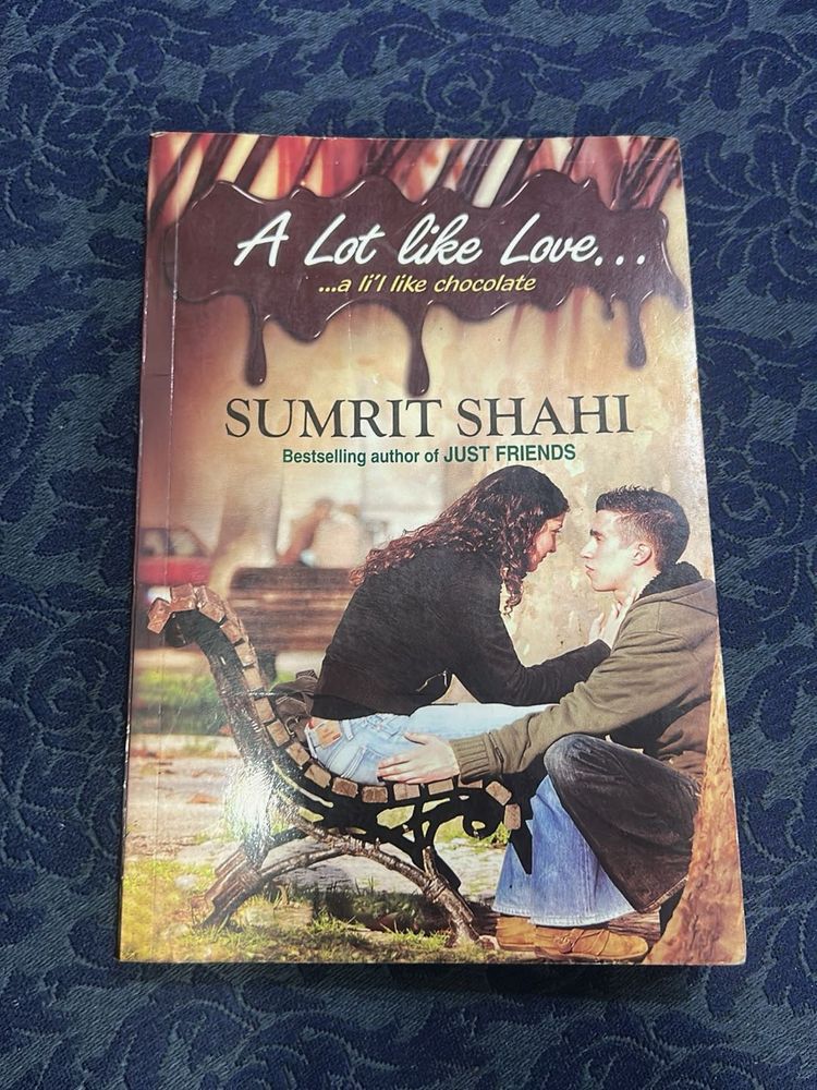 A Lot Like Love... by Sumrit Shahi