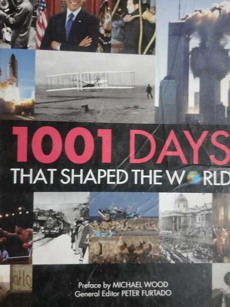1001 Days That Shaped the World Book