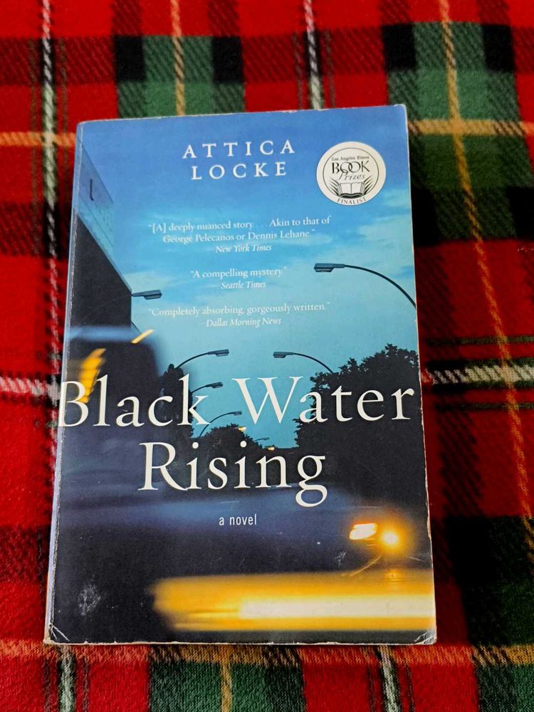 Black Water Rising by Attica Locke