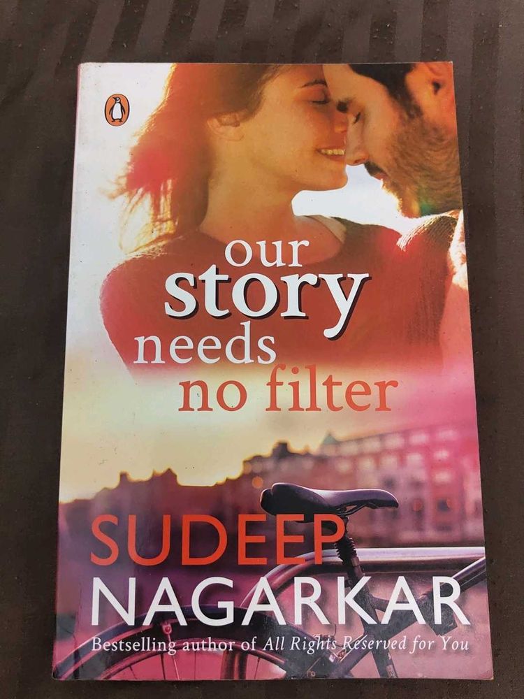 Our Story Needs No Filter by Sudeep Nagarkar