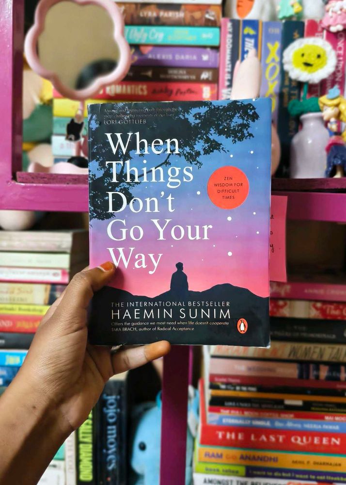 When Things Don't Go Your Way Book