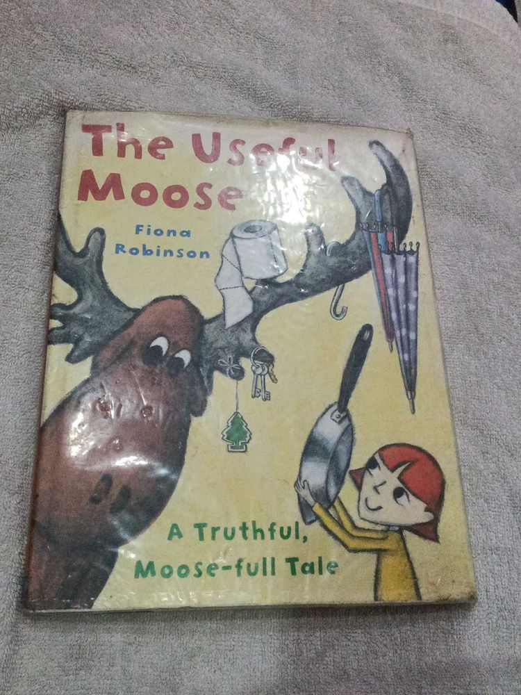 The Useful Moose by Fiona Robinson hard cover book