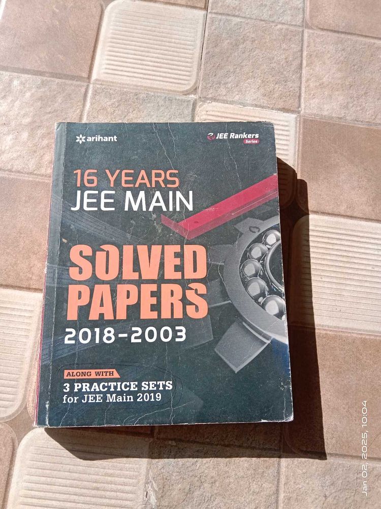 Arihant Jee Main 16 year Solved Papers