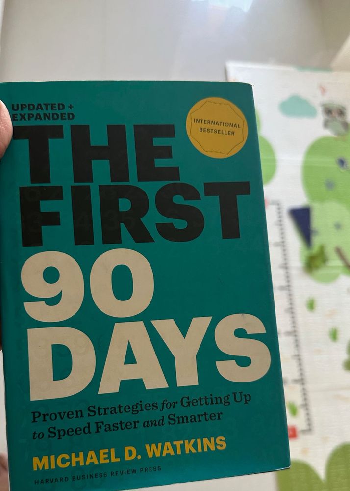 The first 90 Days