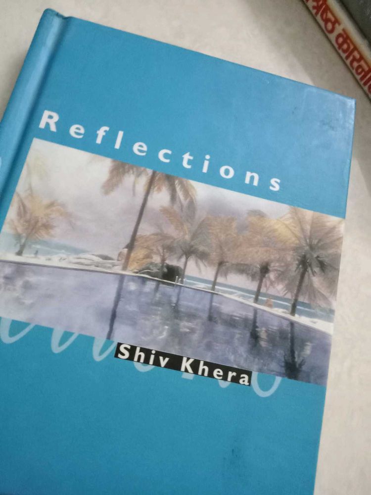 Reflections by Shiv Khera