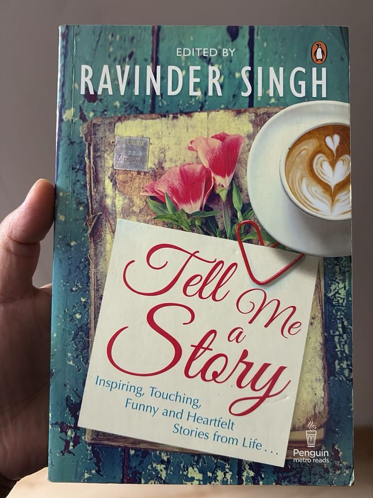 Tell Me A Story by Ravinder Singh