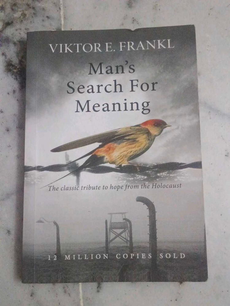 Man's Search For Meaning