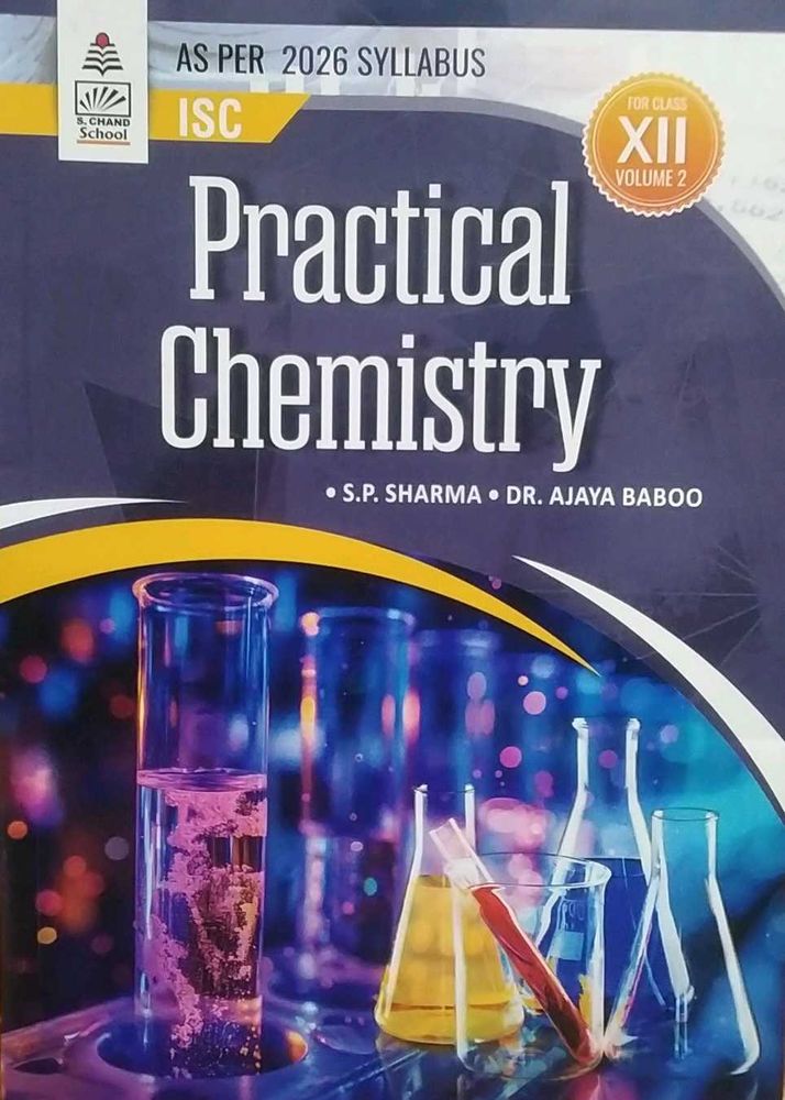 Practical Chemistry Class XII - ISC