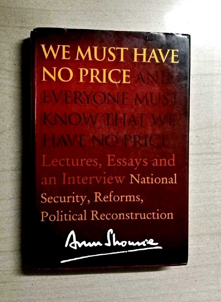 We Must Have No Price (Arun Shourie)