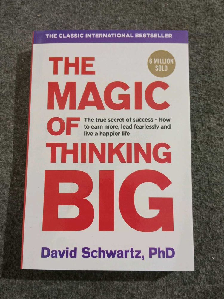 The Magic of Thinking Big - David Schwartz