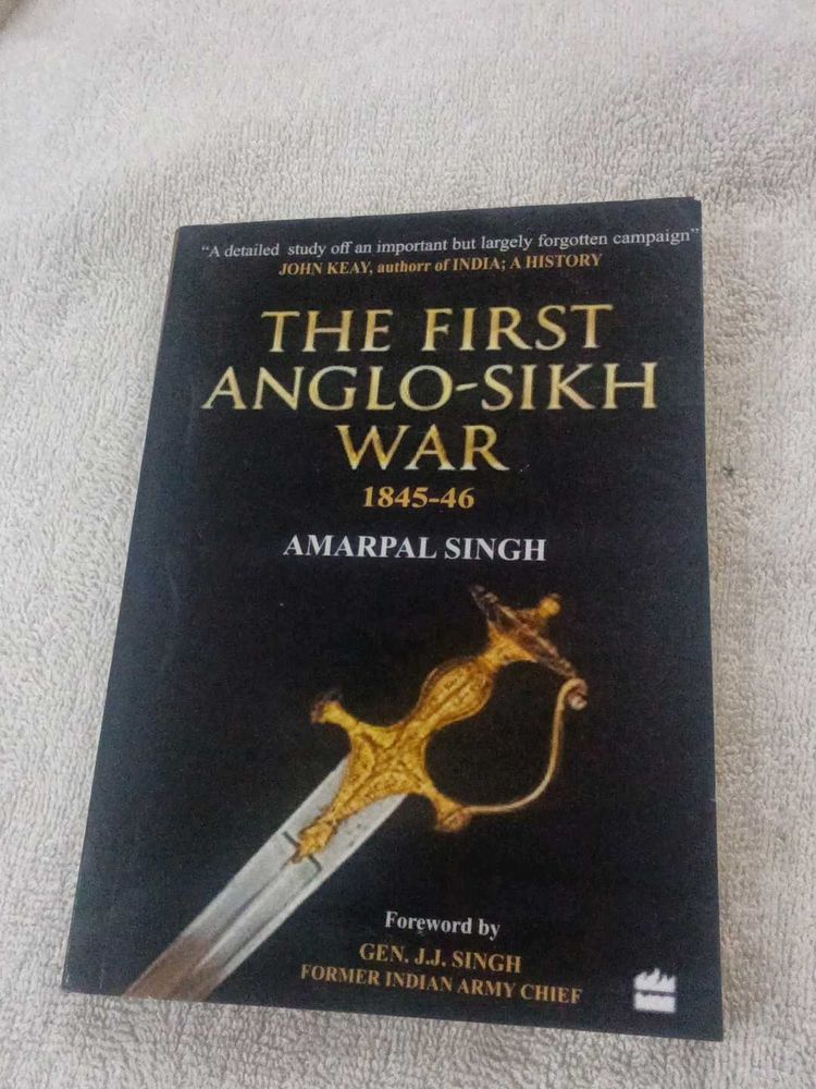 The First Anglo-Sikh War 1845-46