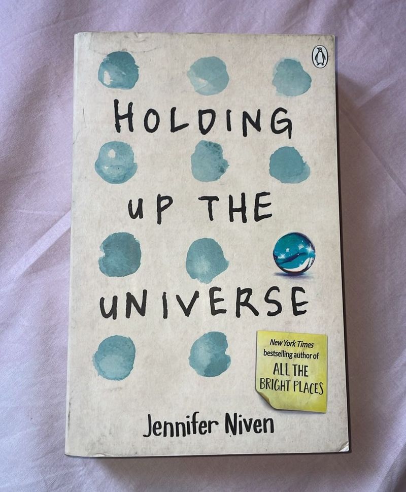Holding Up The Universe by Jennifer Niven