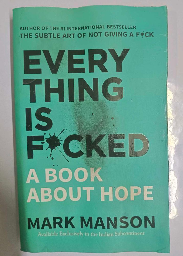 Everything Is F*cked by Mark Manson