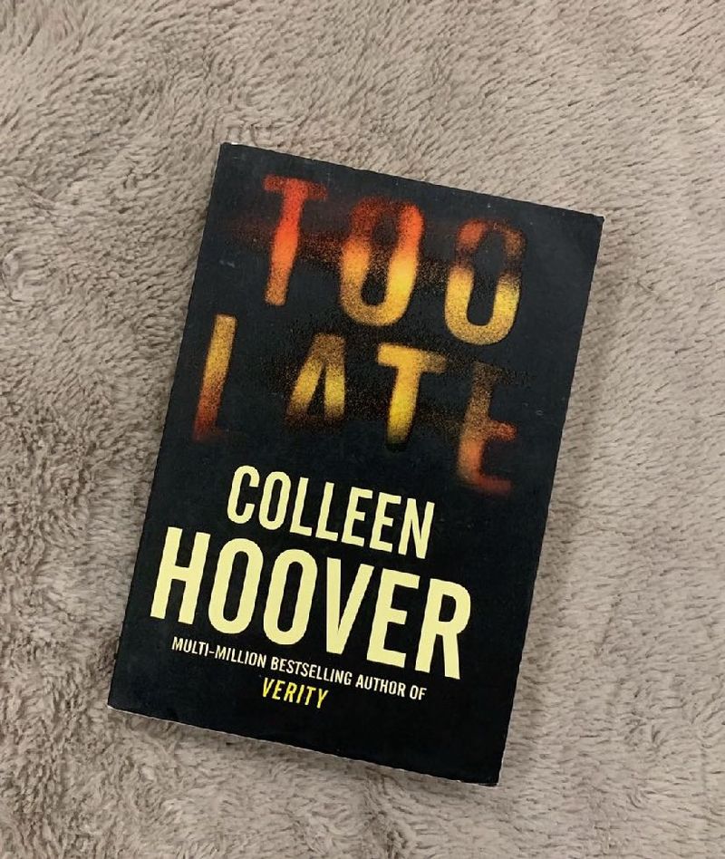 Too Late by Colleen Hoover| psychological thriller