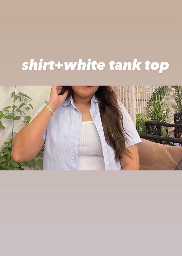 shirt +white tank top♥️
