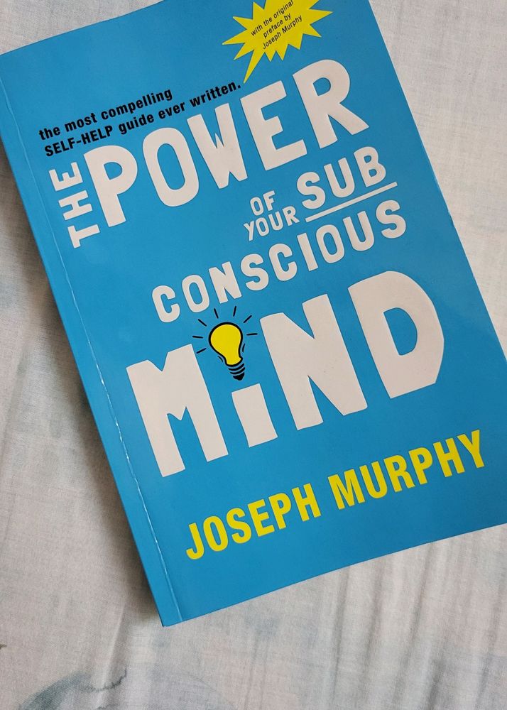 The Power Of Your Subconscious Mind Joseph Murphy