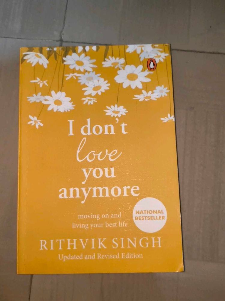 I Don't Love You Anymore by Rithvik Singh
