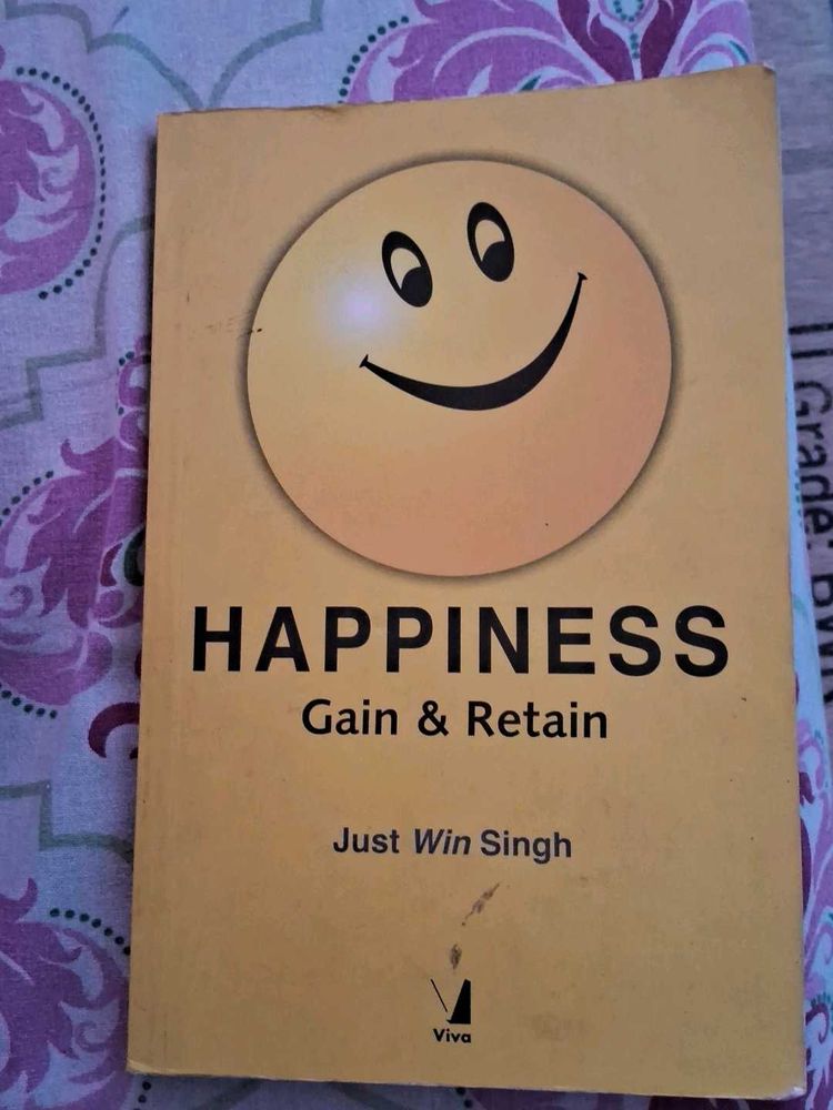 Happiness: Gain &amp; Retain Book