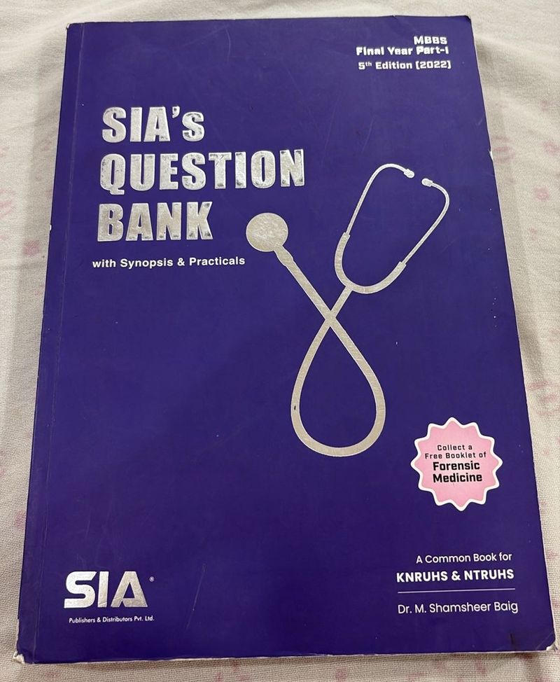 SIA's Question Bank MBBS Final Year Part-I