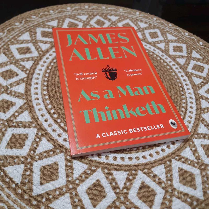James Allen - As A Man Thinketh
