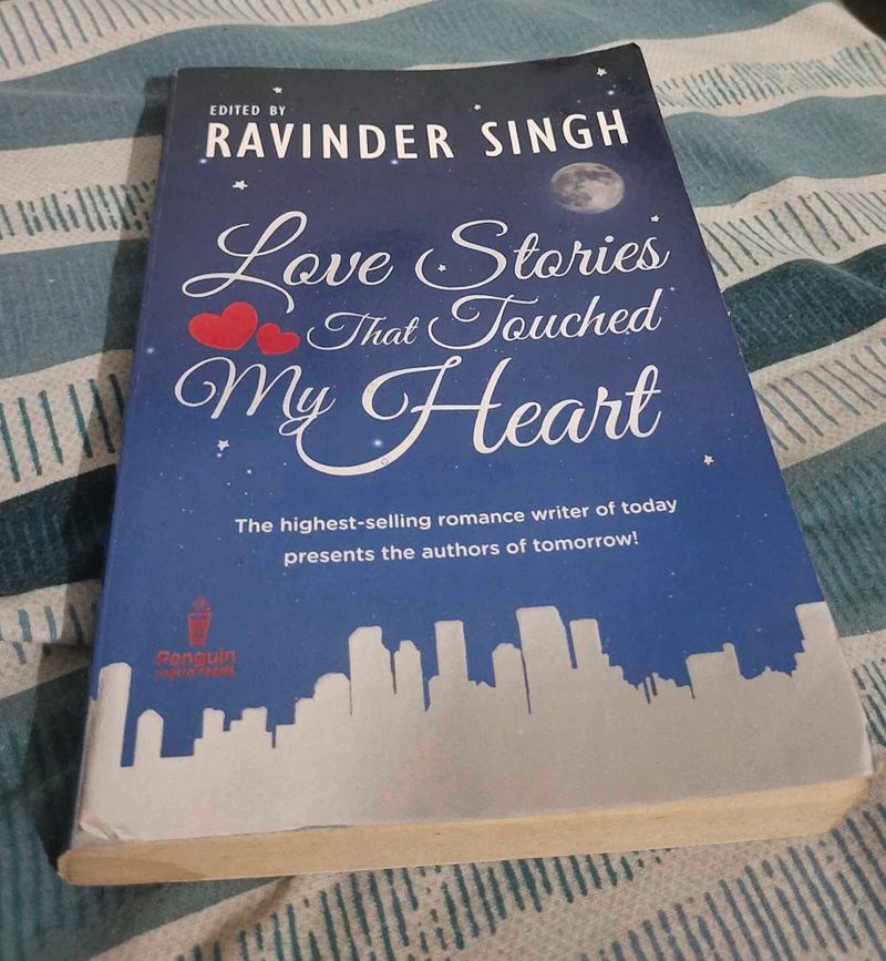 Love Stories That Touched My Heart. Ed.By Ravinder
