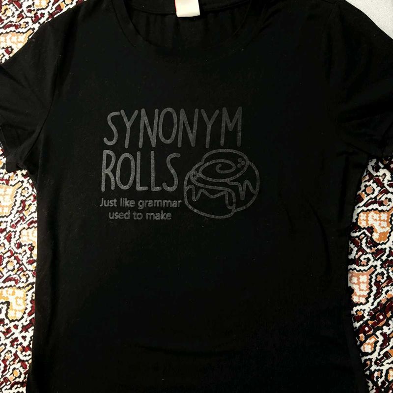 Funny Synonym Rolls T-Shirt