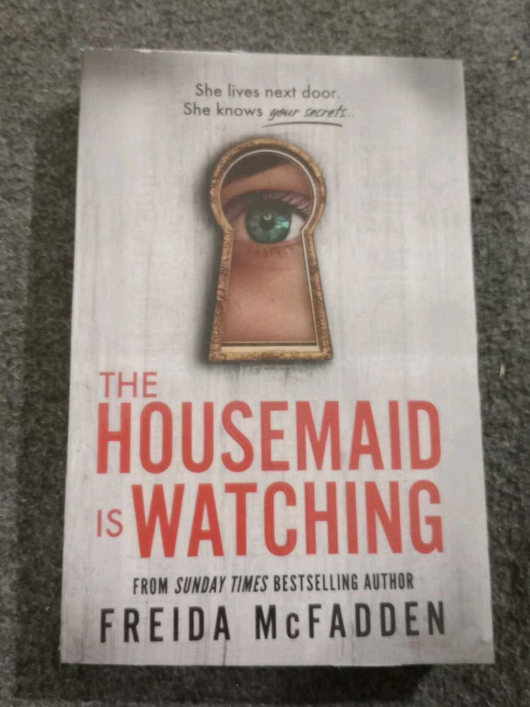 The Housemaid Is Watching by Freida McFadden
