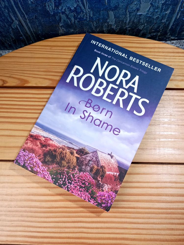 Born In Shame By Nora Roberts