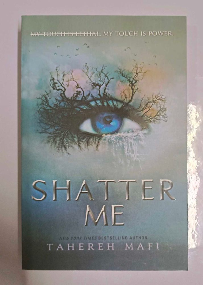 Shatter Me Book by Tahereh Mafi