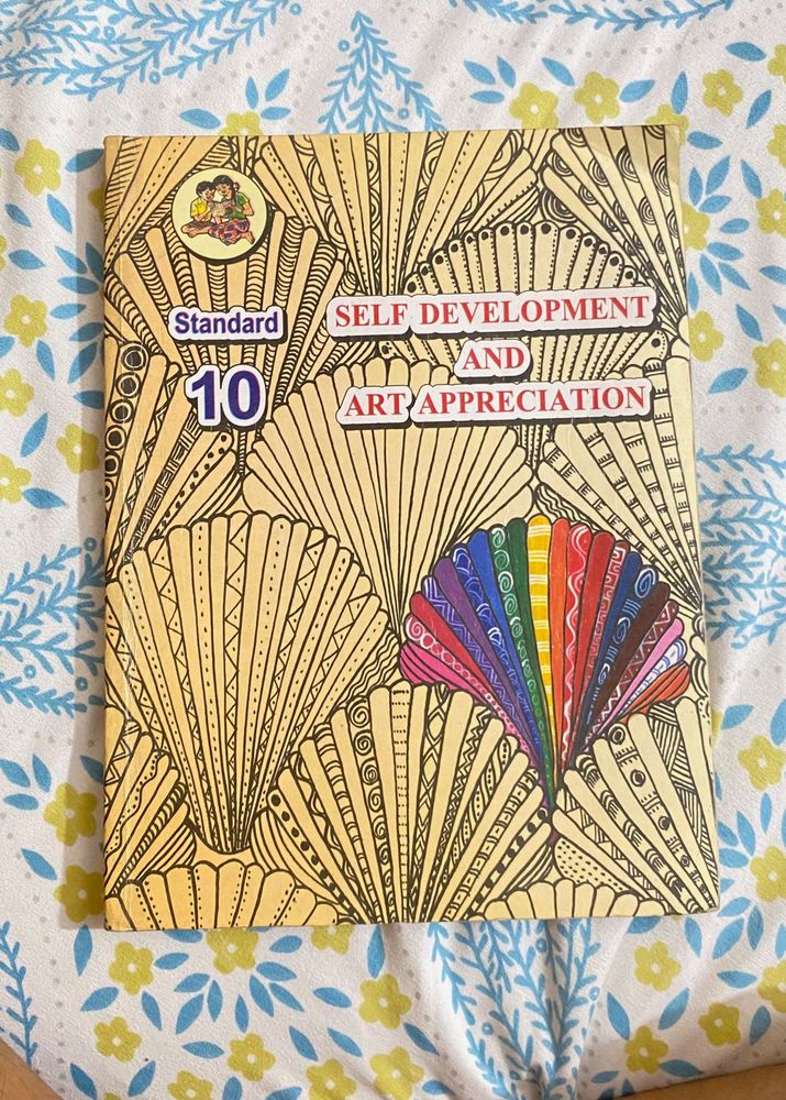 Standard 10 Self Development &amp; Art Appreciation