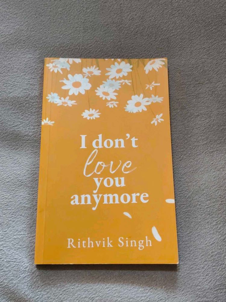 I Don't Love You Anymore