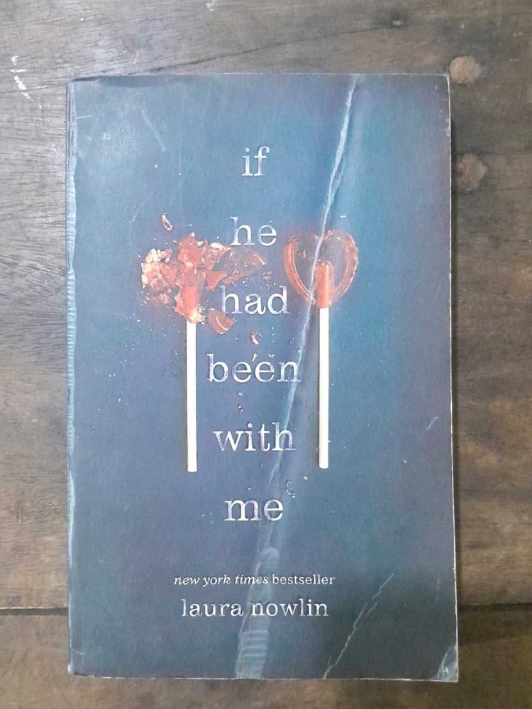 If He Had Been With Me By LAURA NOWLIN