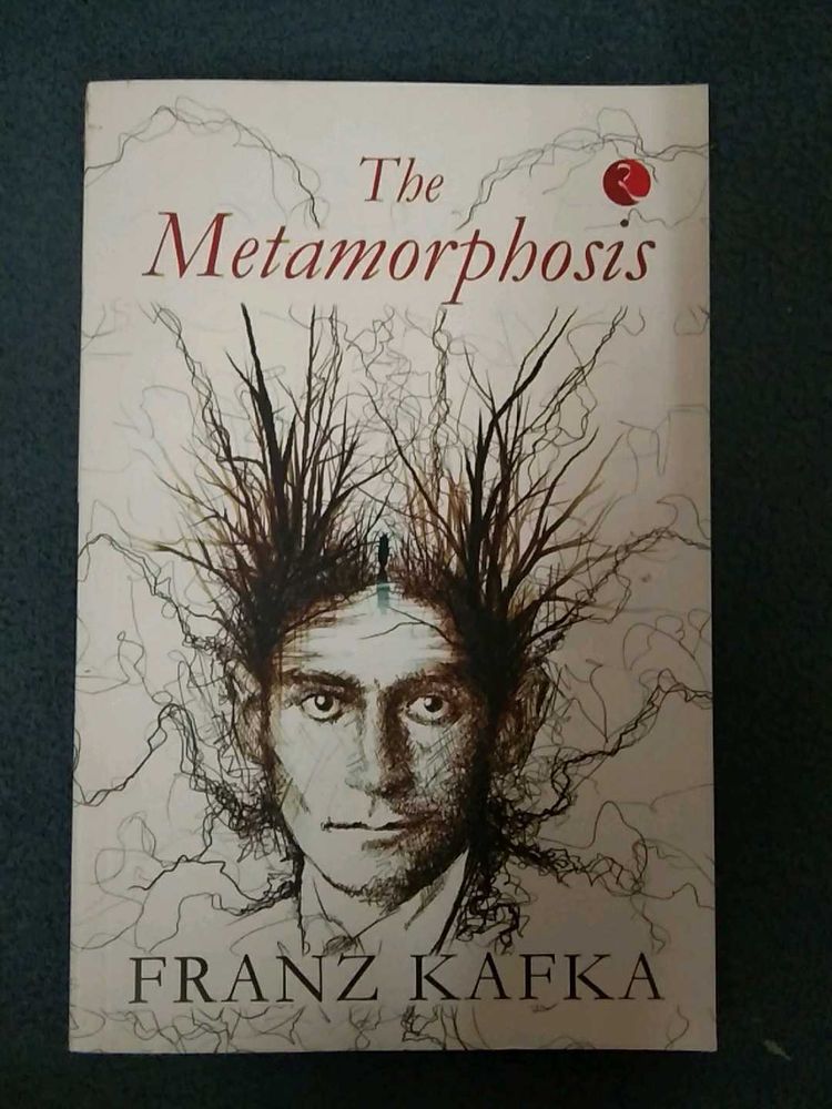 The Metamorphosis by Franz Kafka