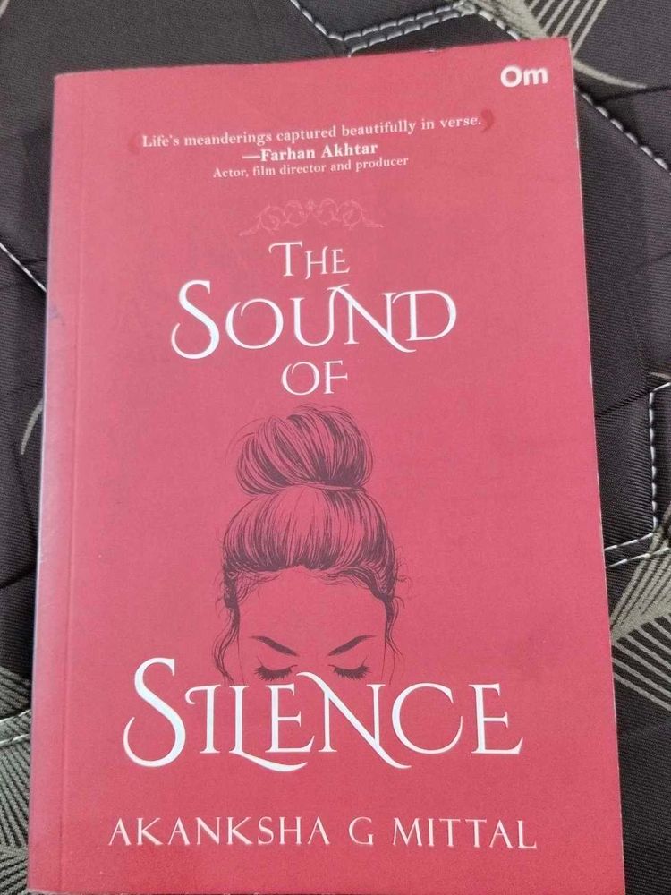 The Sound of Silence by Akanksha G Mittal