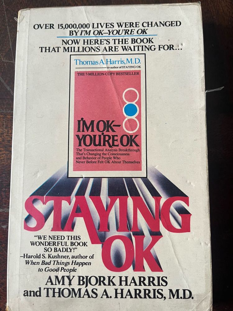 Staying OK by Amy Bjork Harris, Thomas A. Harris