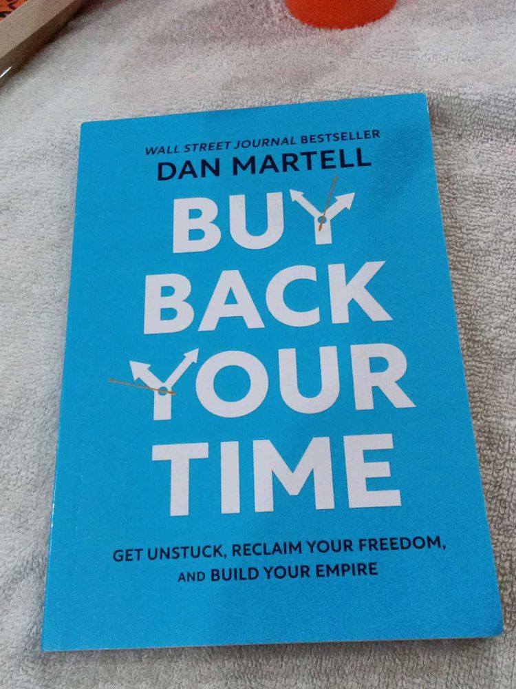 Buy Back Your Time - Dan Martell