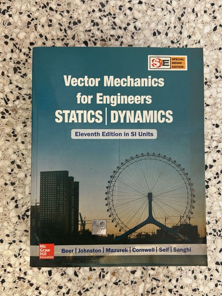 Vector Mechanics for Engineers: Statics &amp; Dynamics