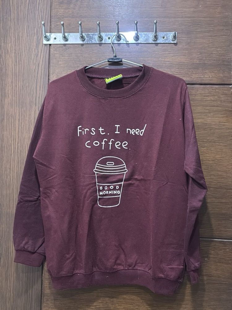 Coffee First Burgundy Sweatshirt
