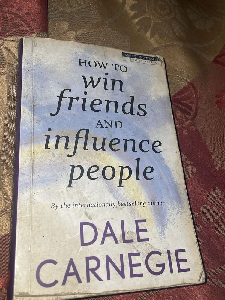 Dale Carnegie: How to Win Friends