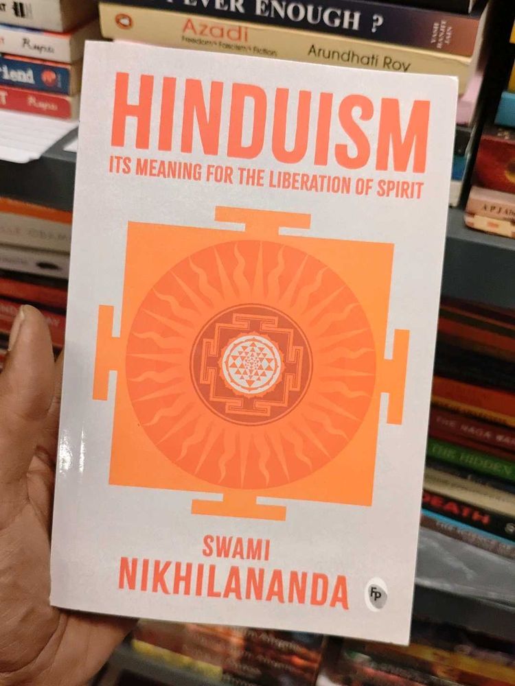 Hinduism: Its Meaning for the Liberation of Spirit