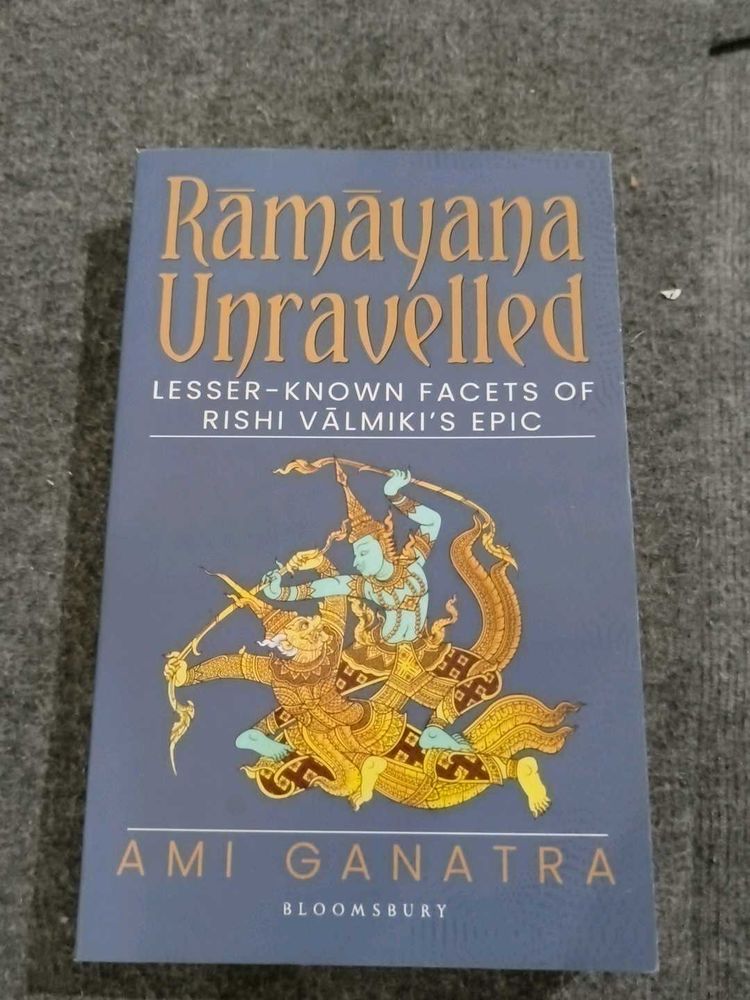 Ramayana Unravelled by Ami Ganatra