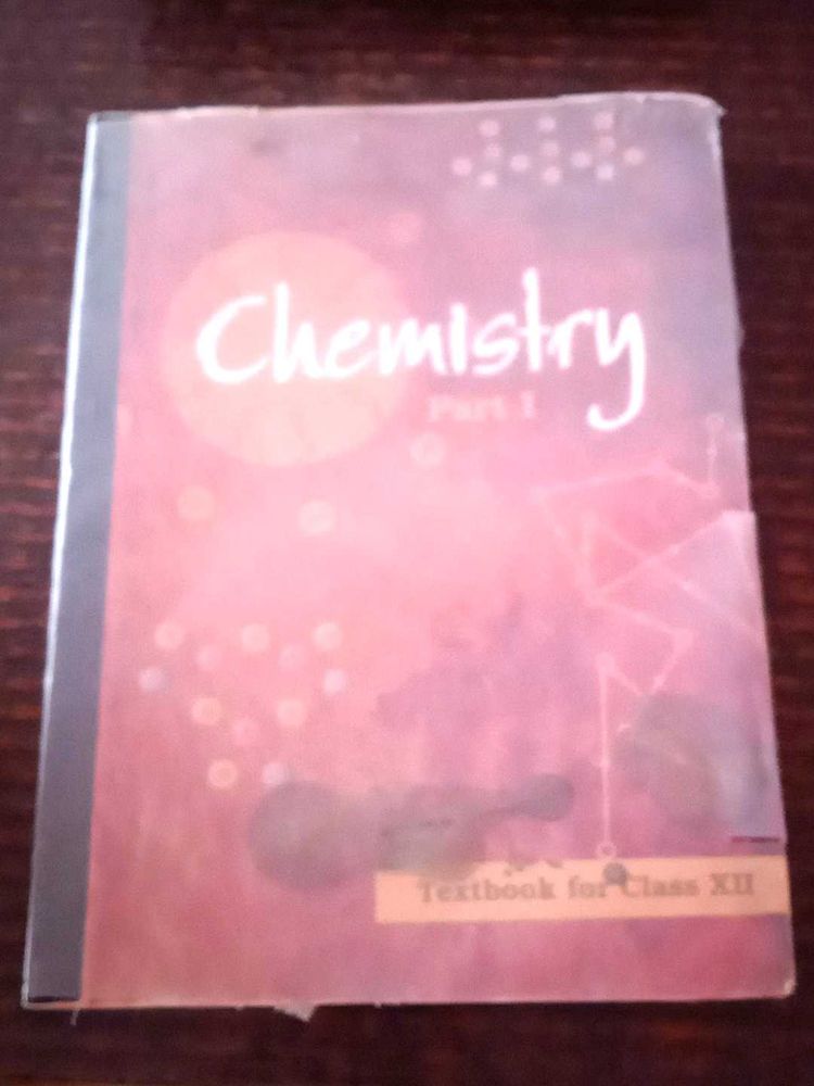 Chemistry Class 12 Part 1