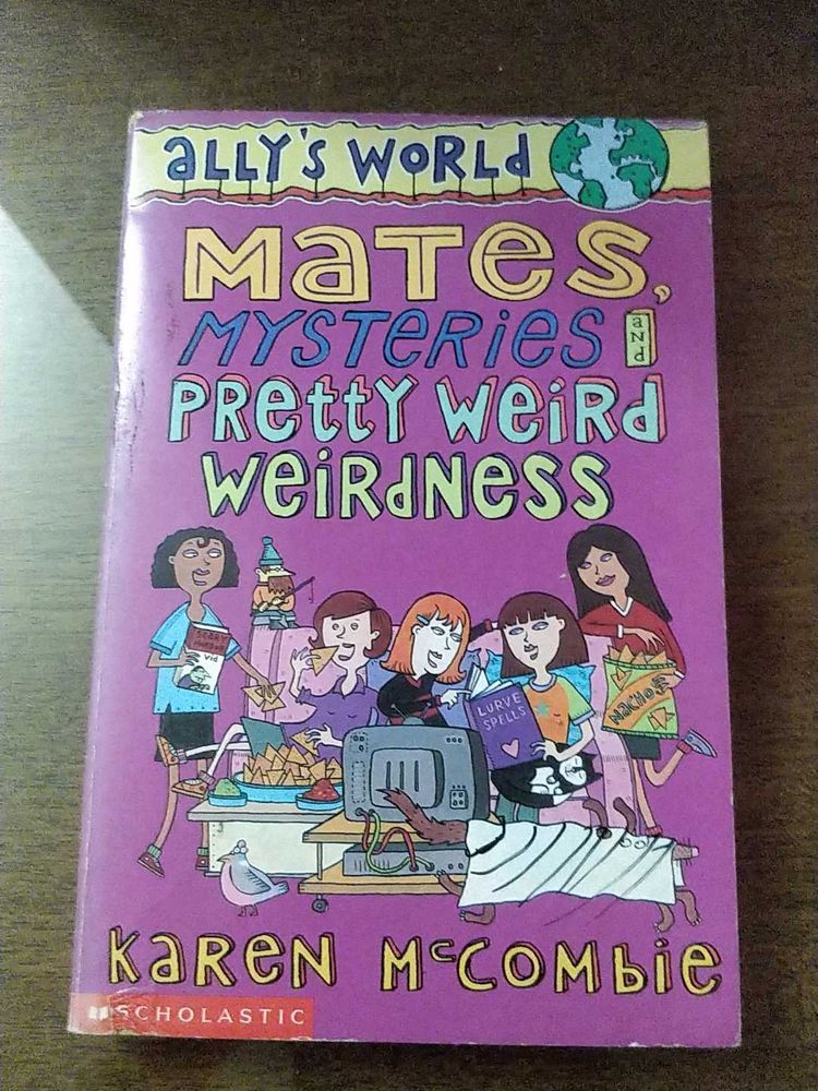 Ally's World: Mates, Mysteries, Weirdness
