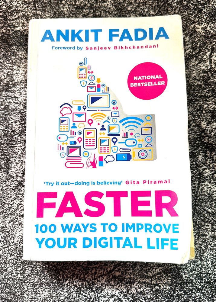 FASTER 100 WAYS TO IMPROVE YOUR DIGITAL LIFE