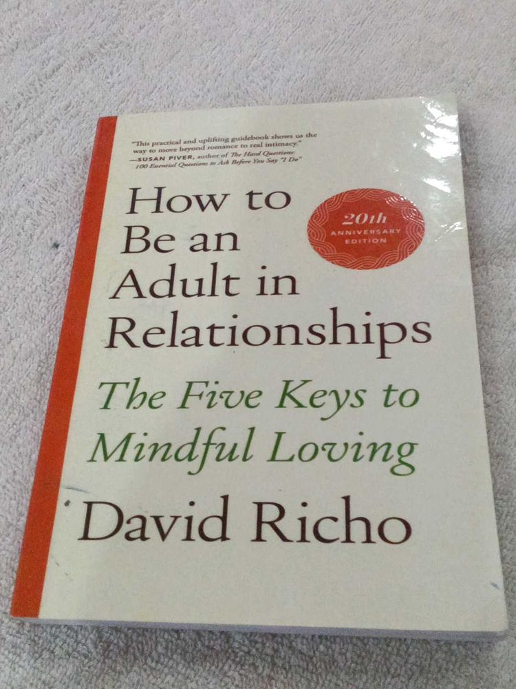 How to Be an Adult in Relationships
