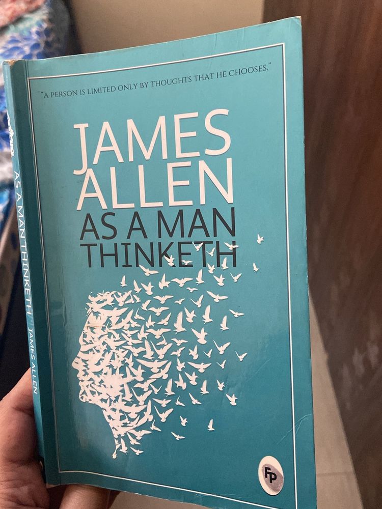 As a man Thinketh by james allen